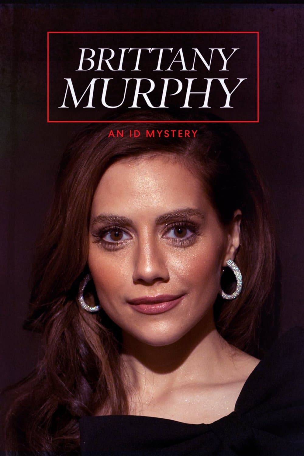 Poster di Brittany Murphy: An ID Mystery