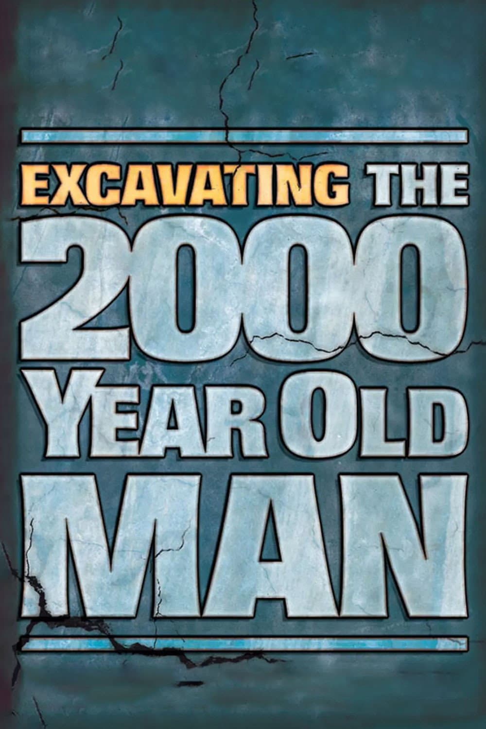 Poster di Excavating the 2000 Year Old Man