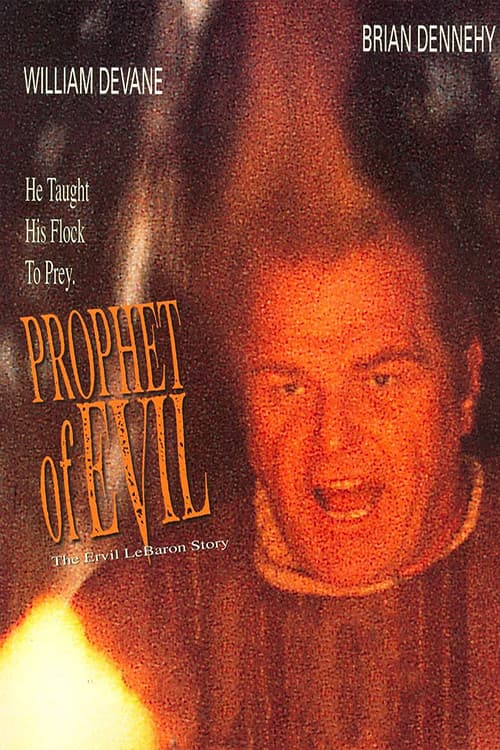Poster di Prophet of Evil: The Ervil LeBaron Story