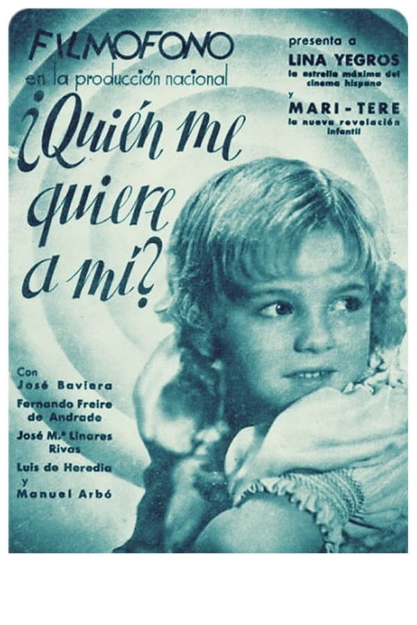 Poster di ¿Quién me quiere a mí?
