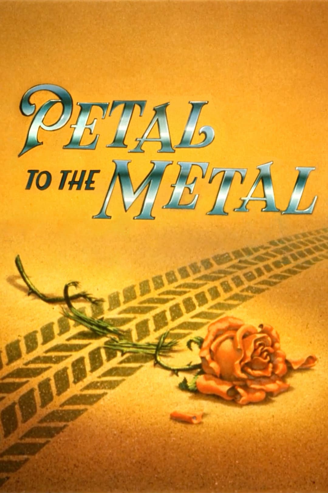 Poster di Petal to the Metal