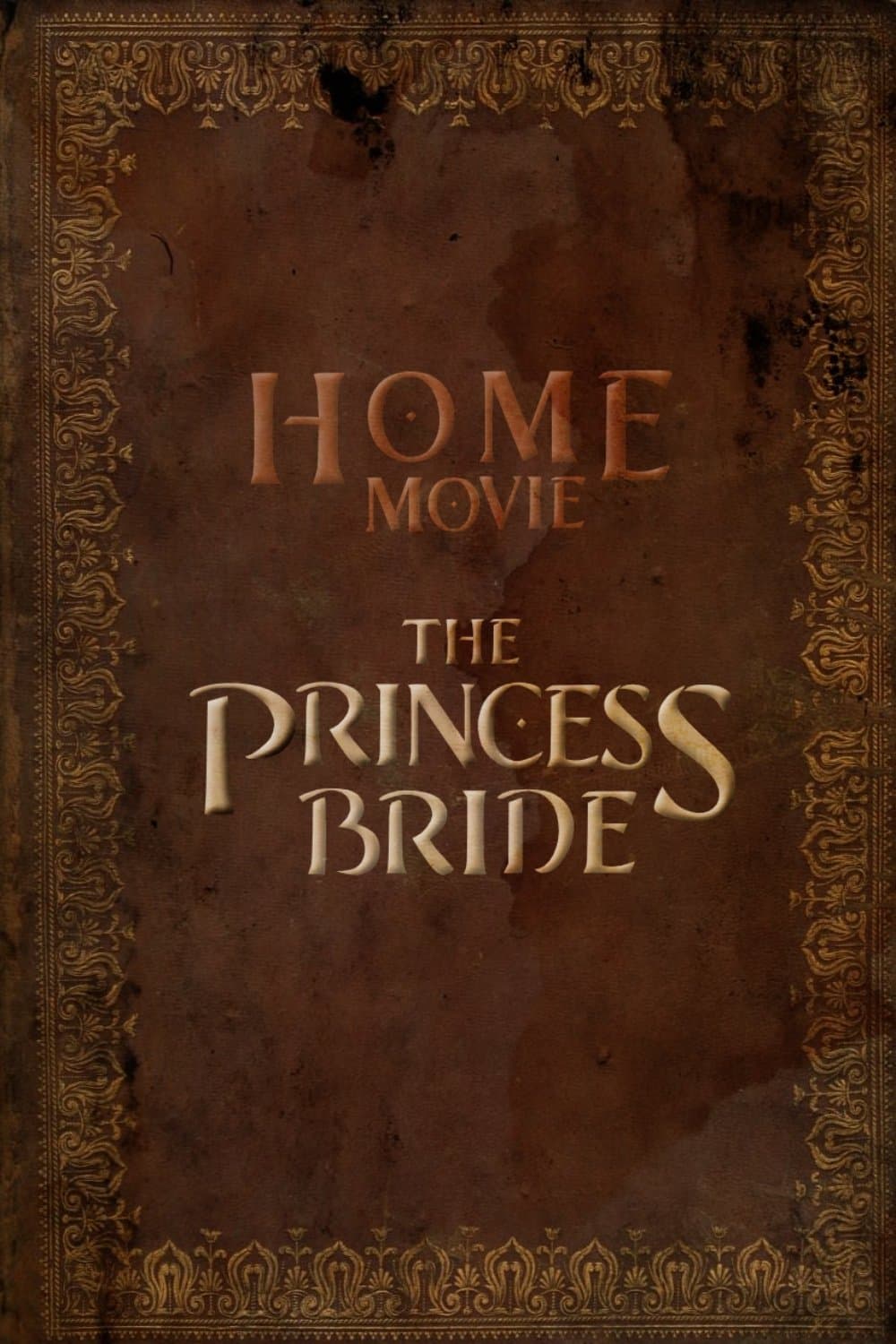Poster di Home Movie: The Princess Bride