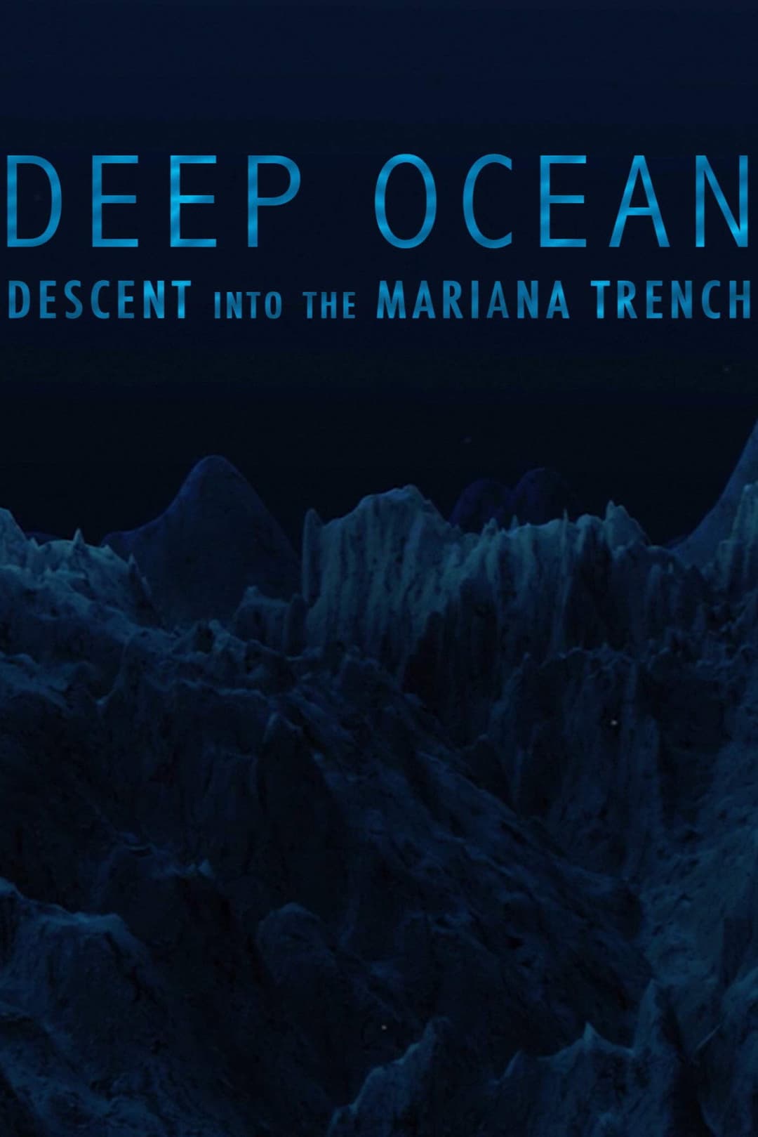 Poster di Deep Ocean: Descent into the Mariana Trench