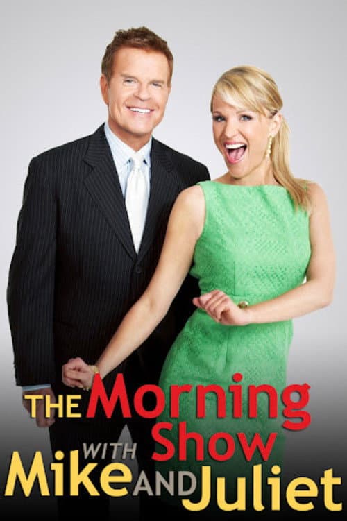 Poster di The Morning Show with Mike and Juliet