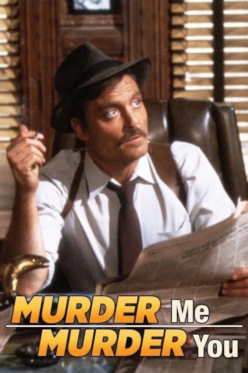 Poster di Murder Me, Murder You