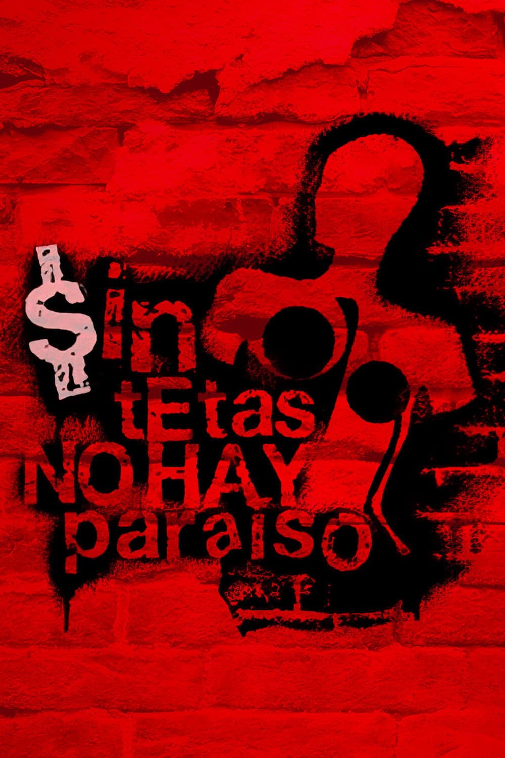 Poster di Sin tetas no hay paraíso