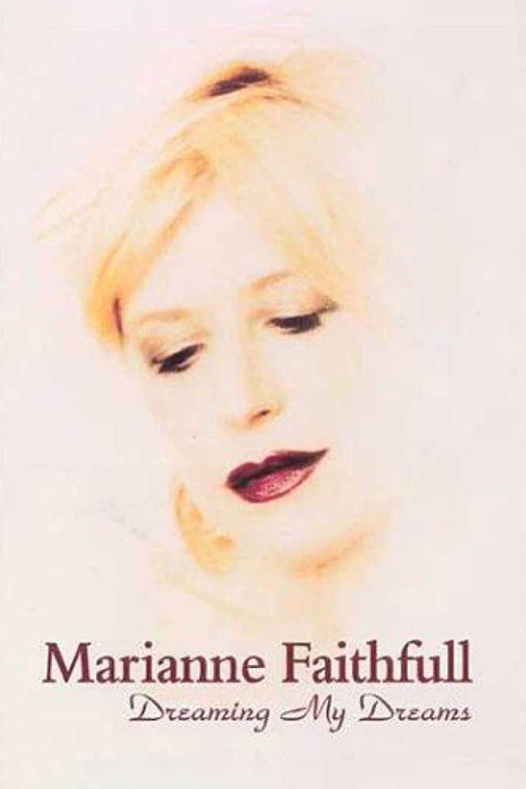 Poster di Marianne Faithfull: Dreaming My Dreams