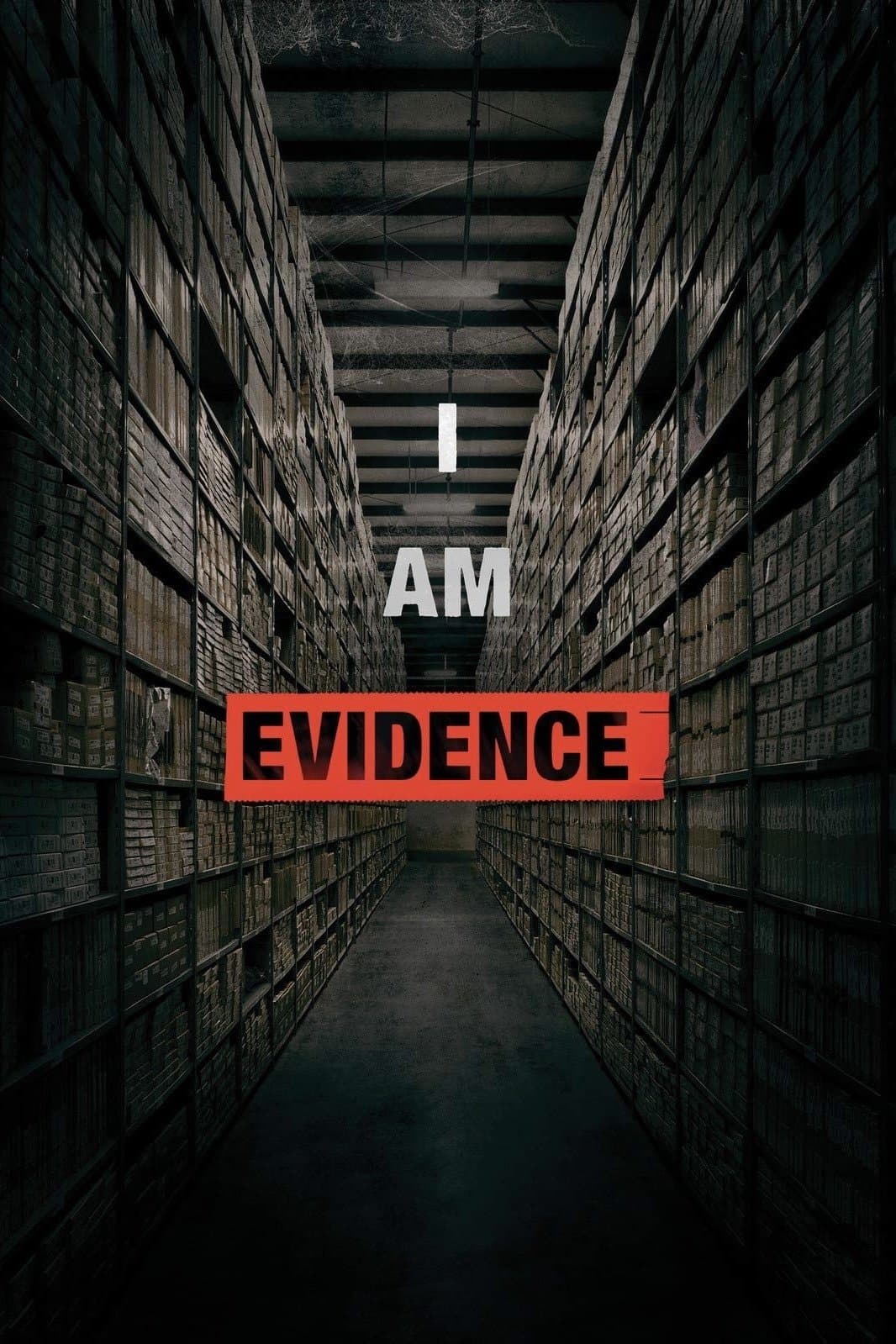 Poster di I Am Evidence
