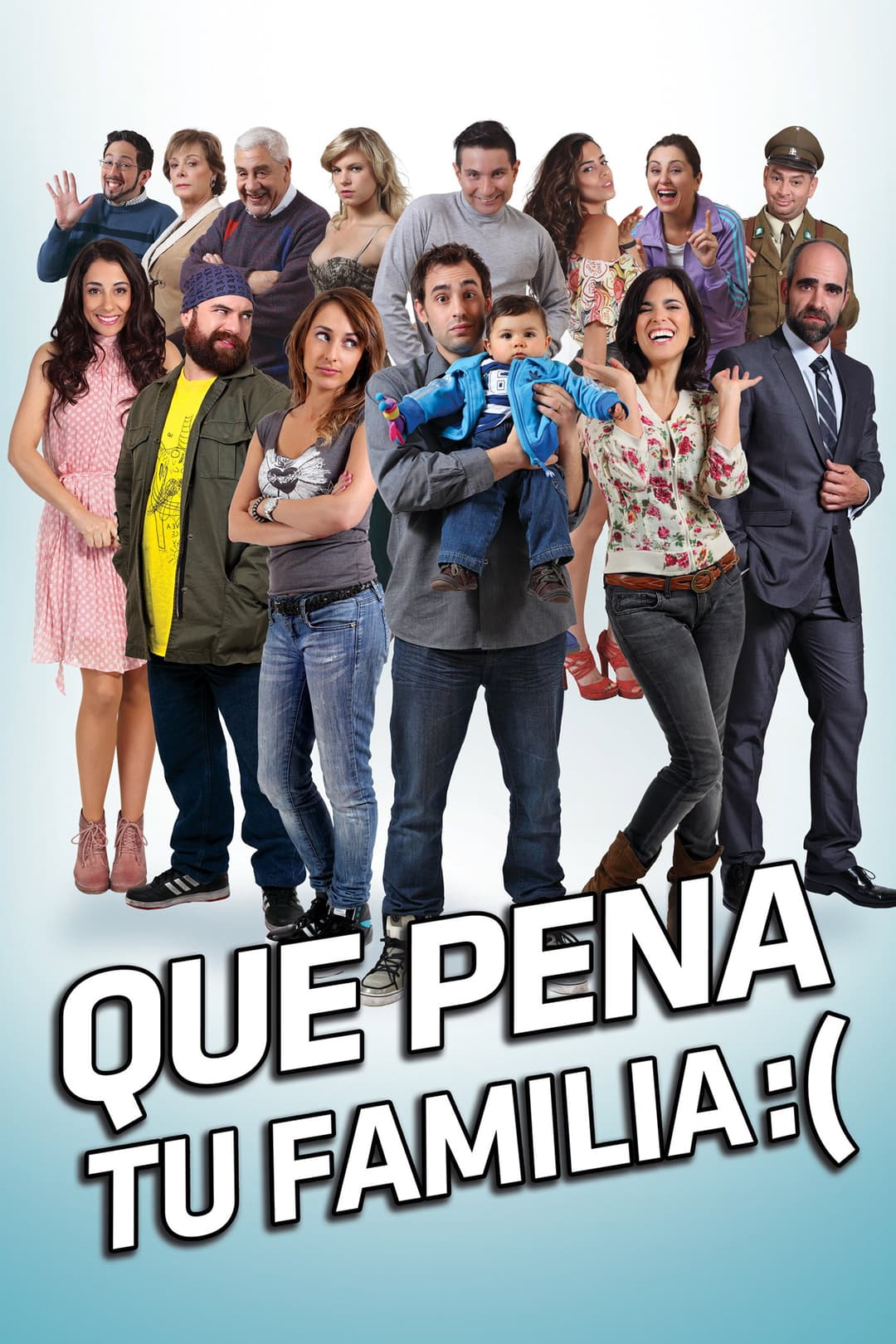 Poster di Qué pena tu familia
