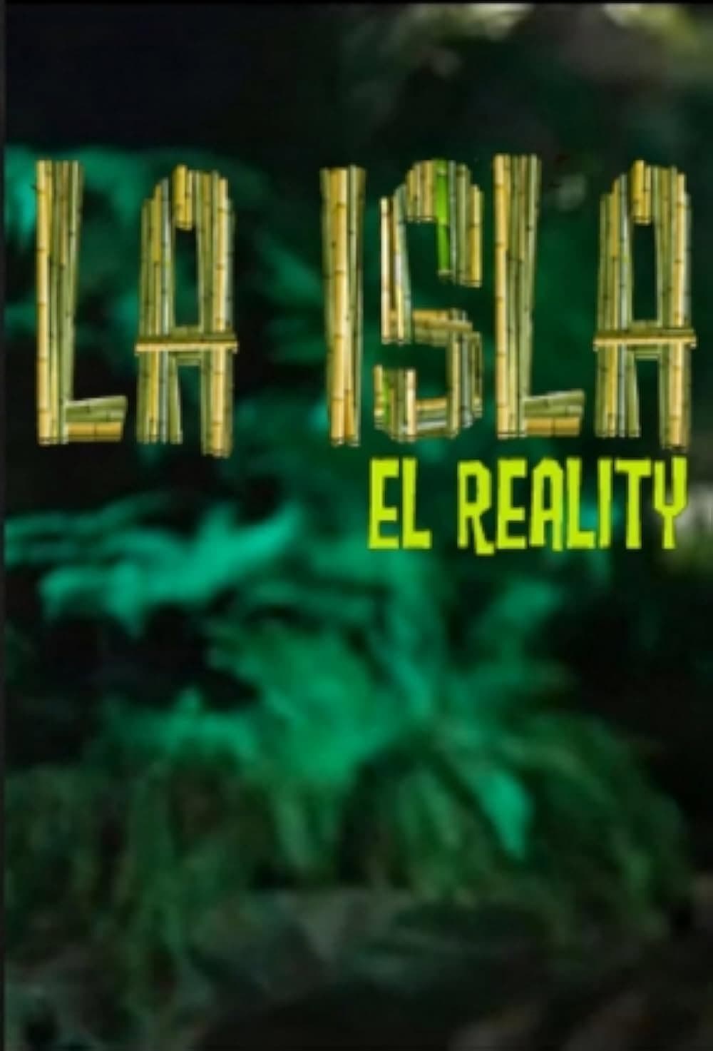 Poster di La Isla: El Reality