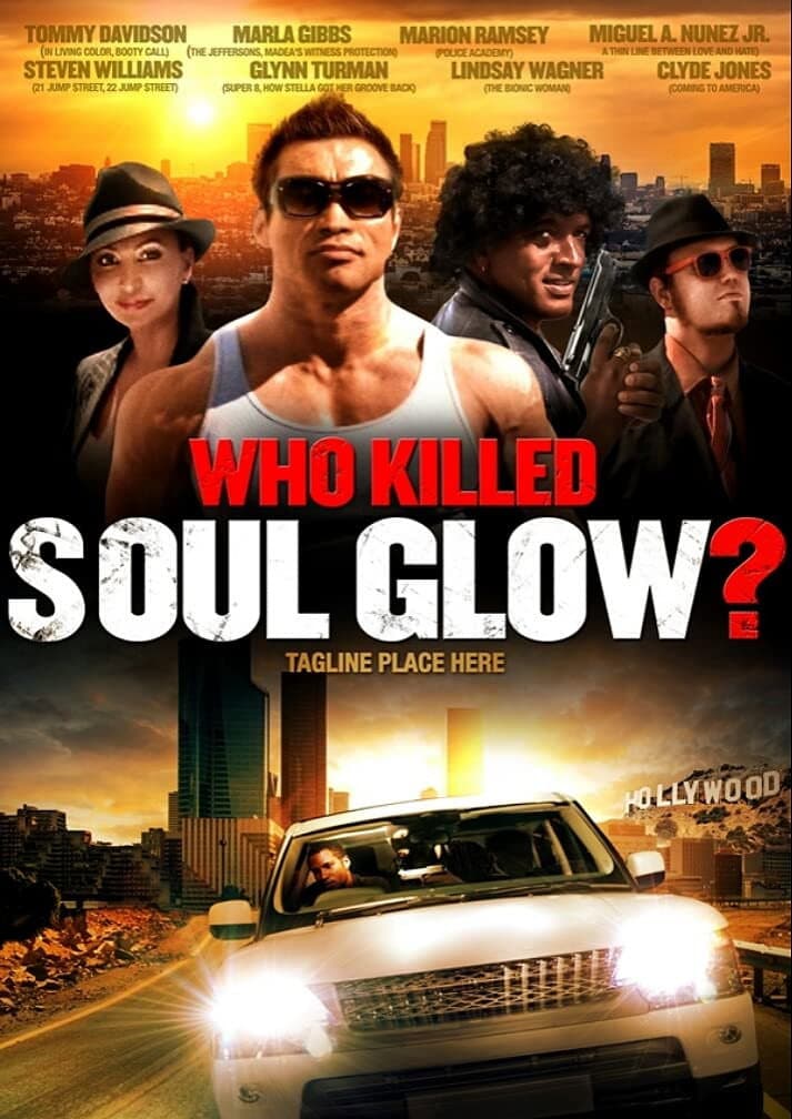 Poster di Who Killed Soul Glow?