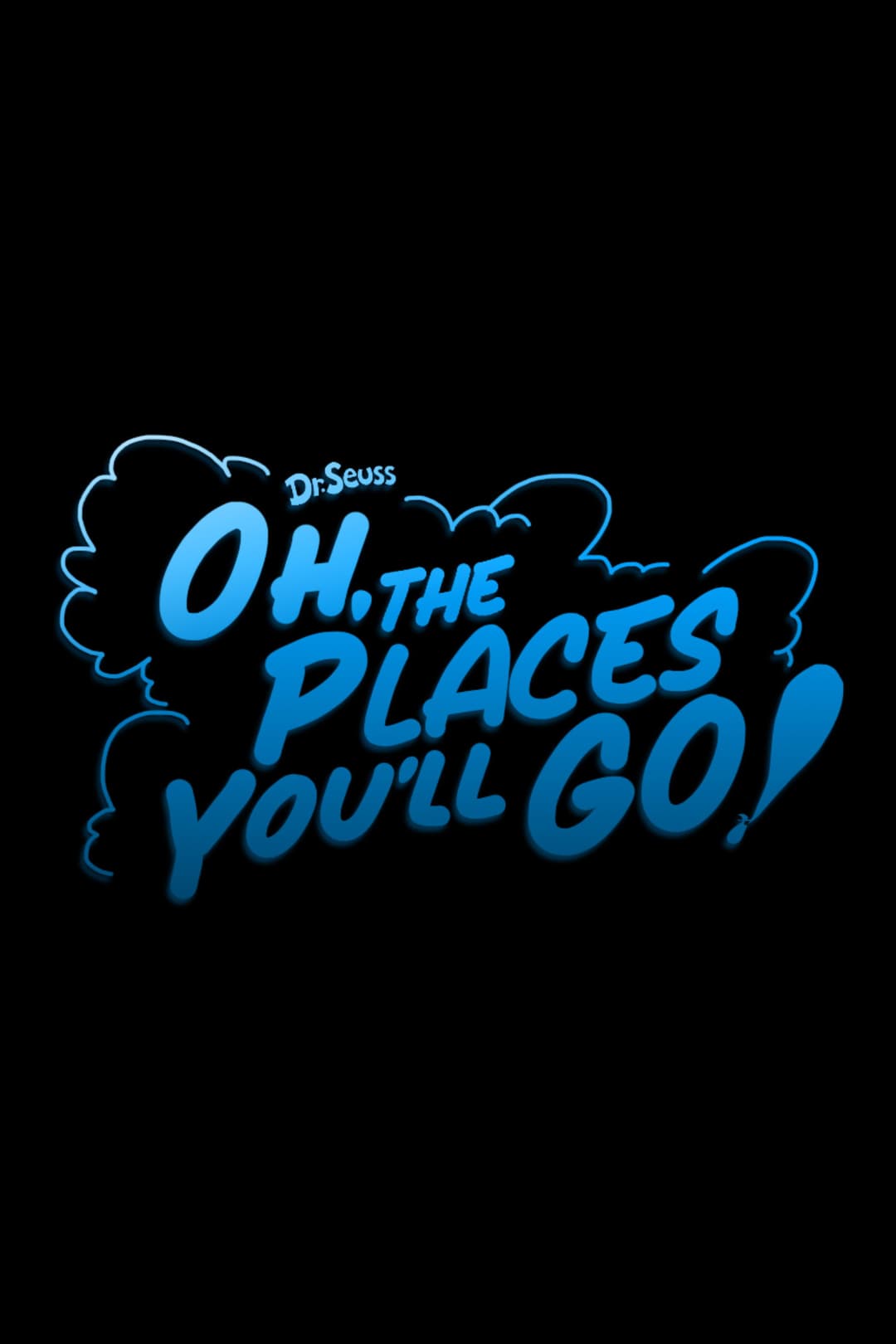 Poster di Oh, the Places You'll Go!