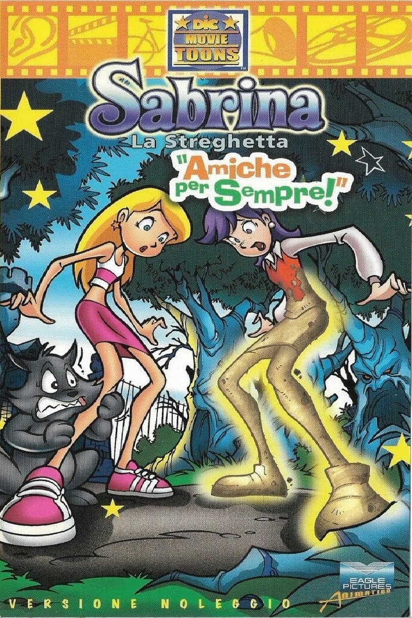 Poster di Sabrina la streghetta - Amiche per sempre!