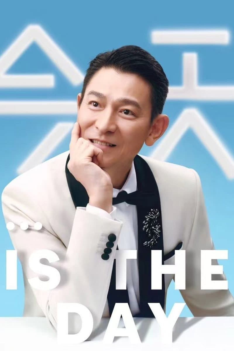 Poster di 刘德华“今天…is the Day”巡回演唱会