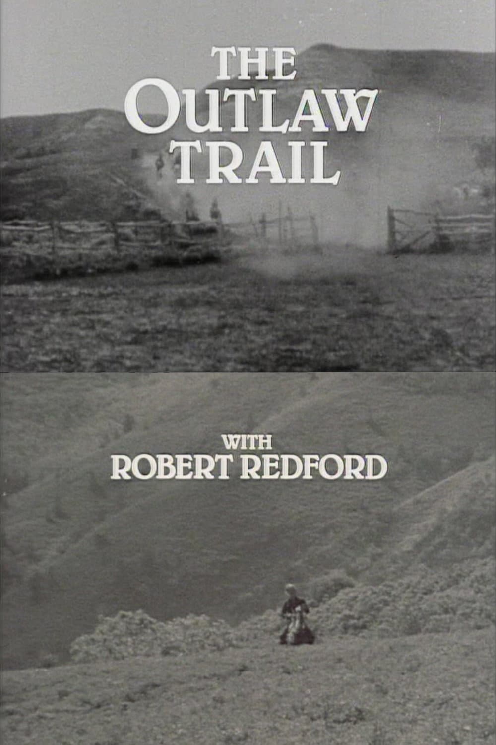 Poster di The Outlaw Trail with Robert Redford