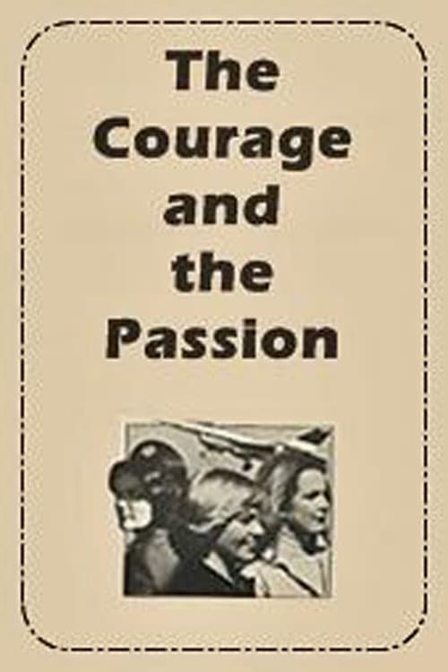 Poster di The Courage and the Passion