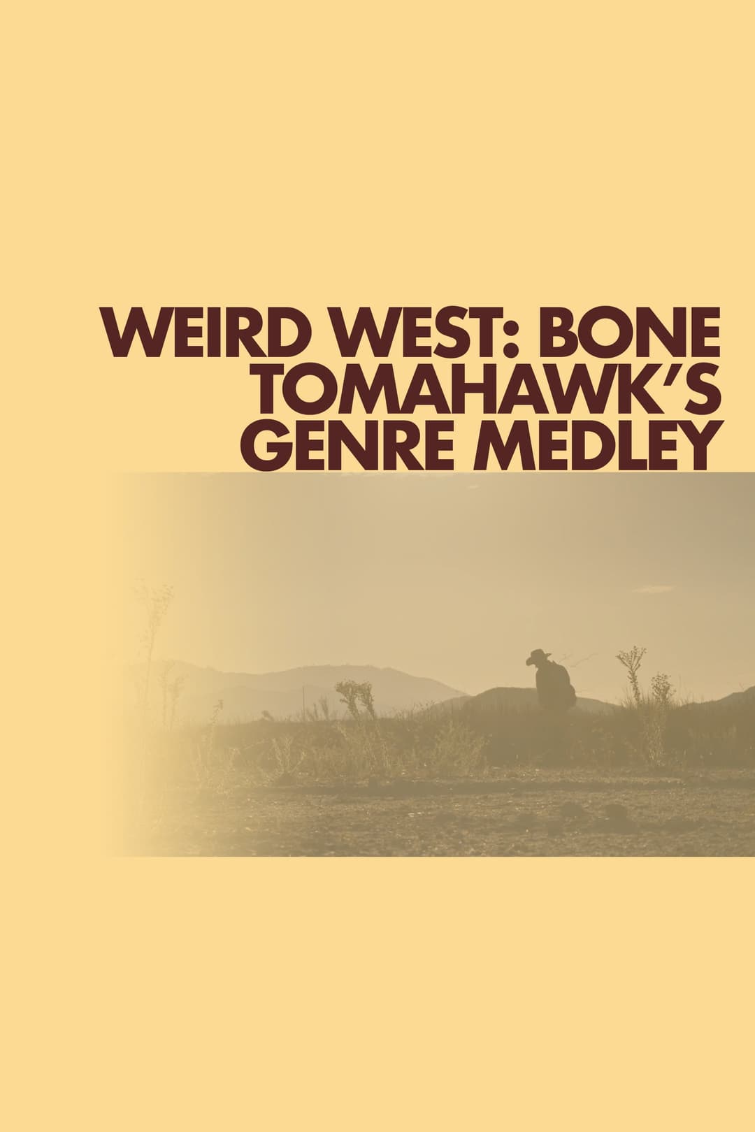 Poster di Weird West: Bone Tomahawk's Genre Medley
