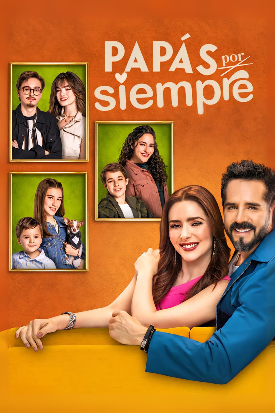 Poster di Papás por siempre