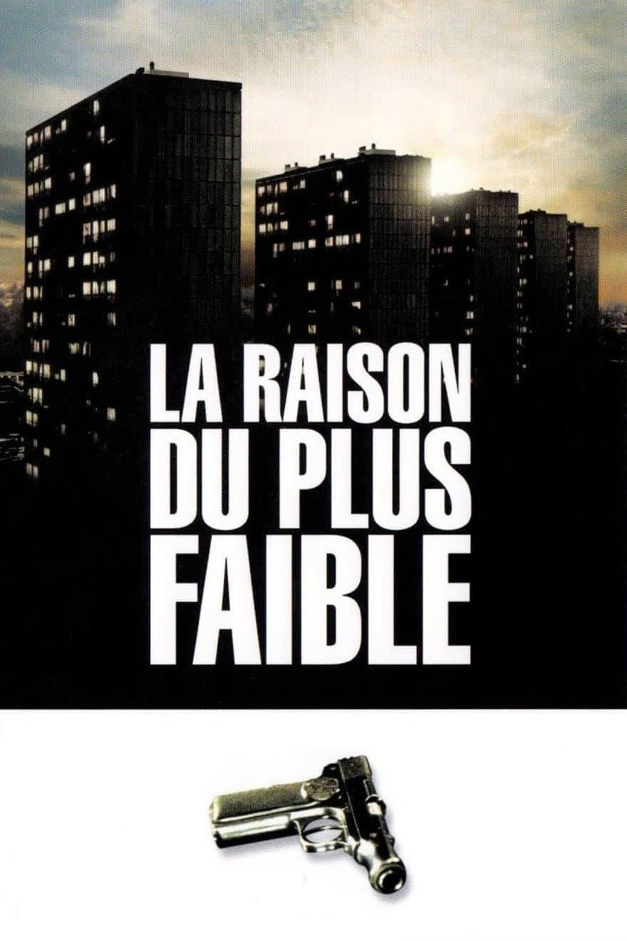 Poster di La Raison du plus faible