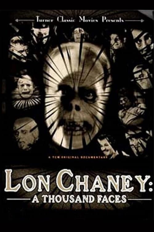 Poster di Lon Chaney: A Thousand Faces