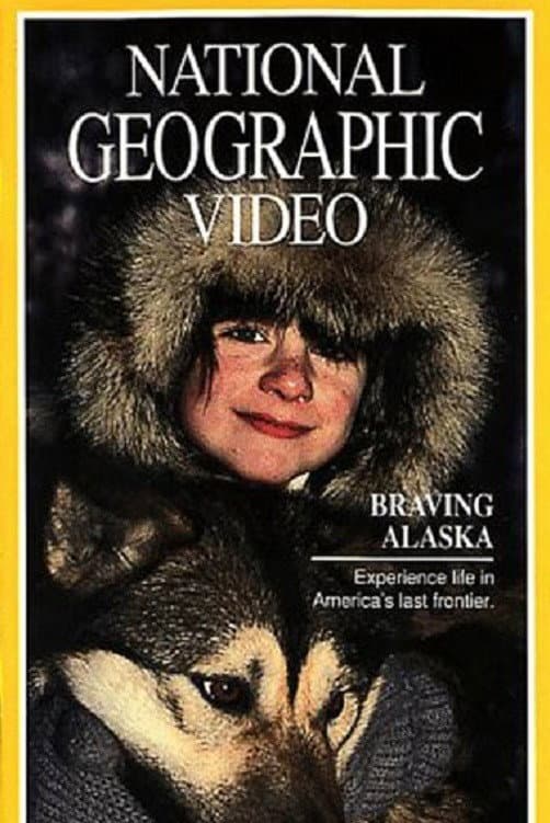 Poster di Braving Alaska
