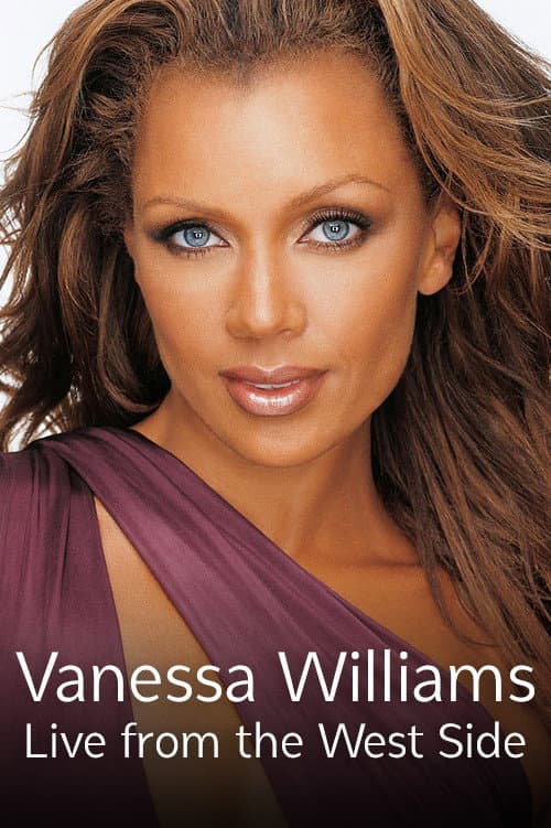 Poster di Vanessa Williams: Live From the West Side