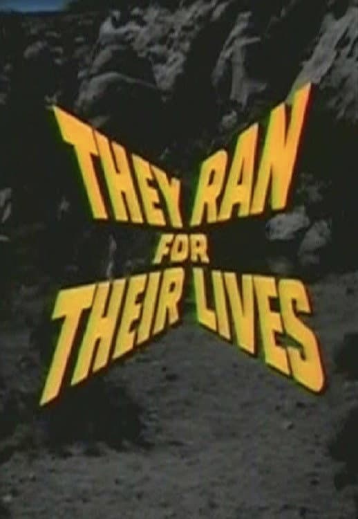 Poster di They Ran for Their Lives