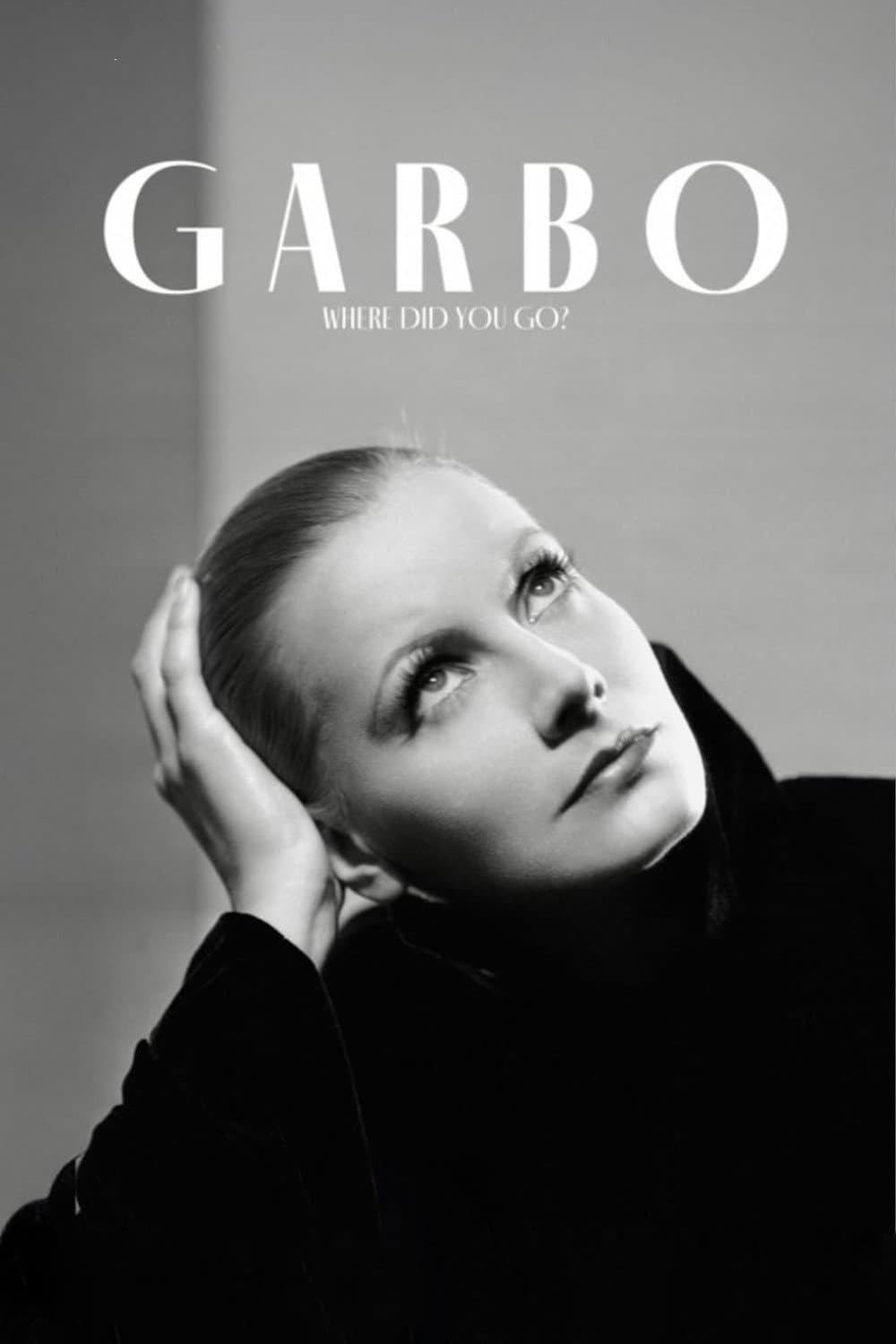 Poster di Garbo: Where Did You Go?