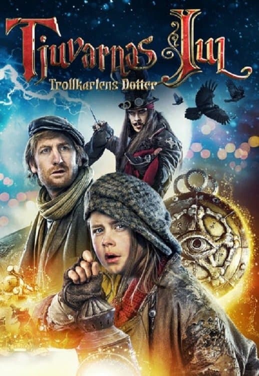Poster di Tjuvarnas jul: Trollkarlens dotter