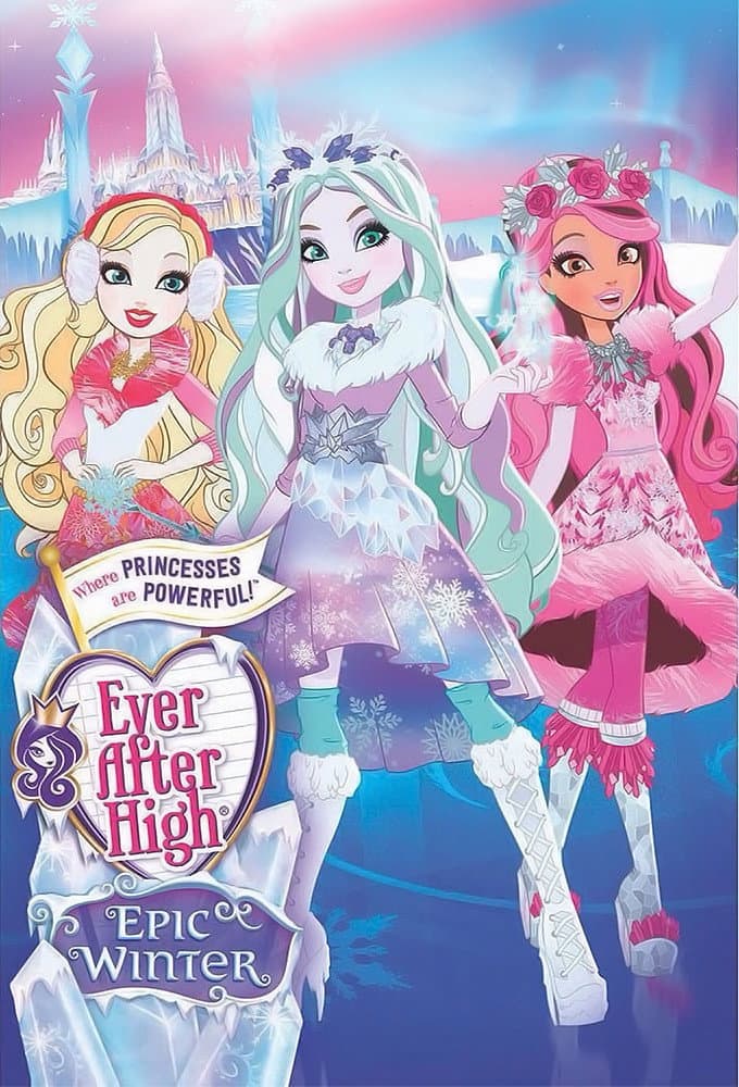 Poster di Ever After High: Epic Winter