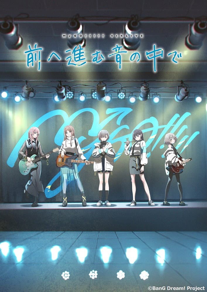 Poster di MyGO!!!!! 4th LIVE「前へ進む音の中で」