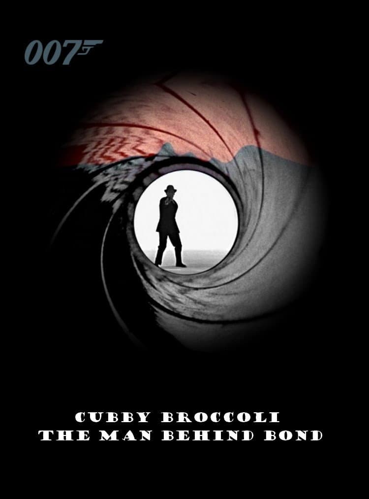 Poster di Cubby Broccoli: The Man Behind Bond