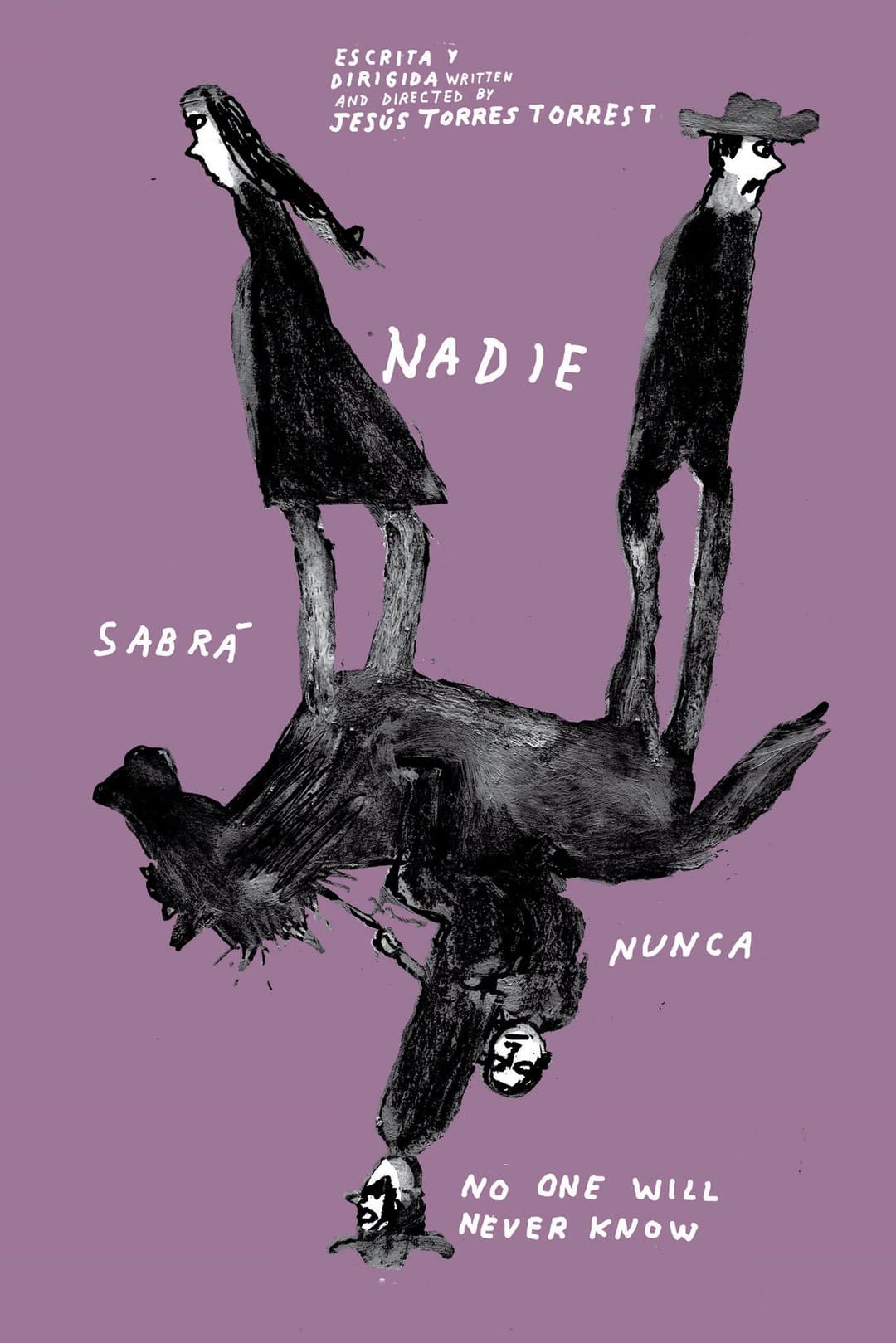Poster di Nadie Sabrá Nunca