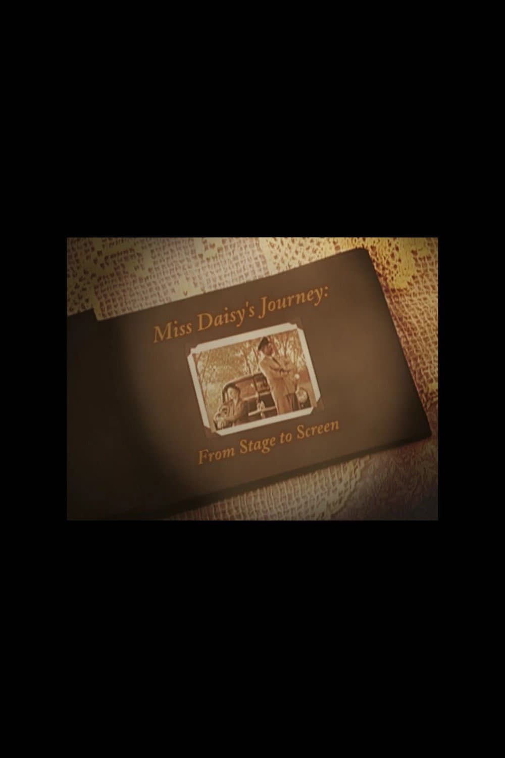 Poster di Miss Daisy's Journey: From Stage to Screen