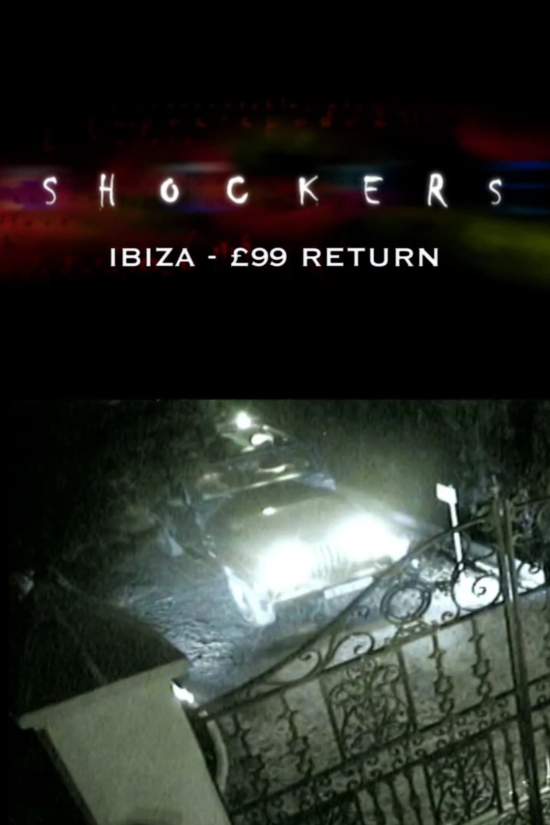 Poster di Shockers: Ibiza: Seven Nights from £99