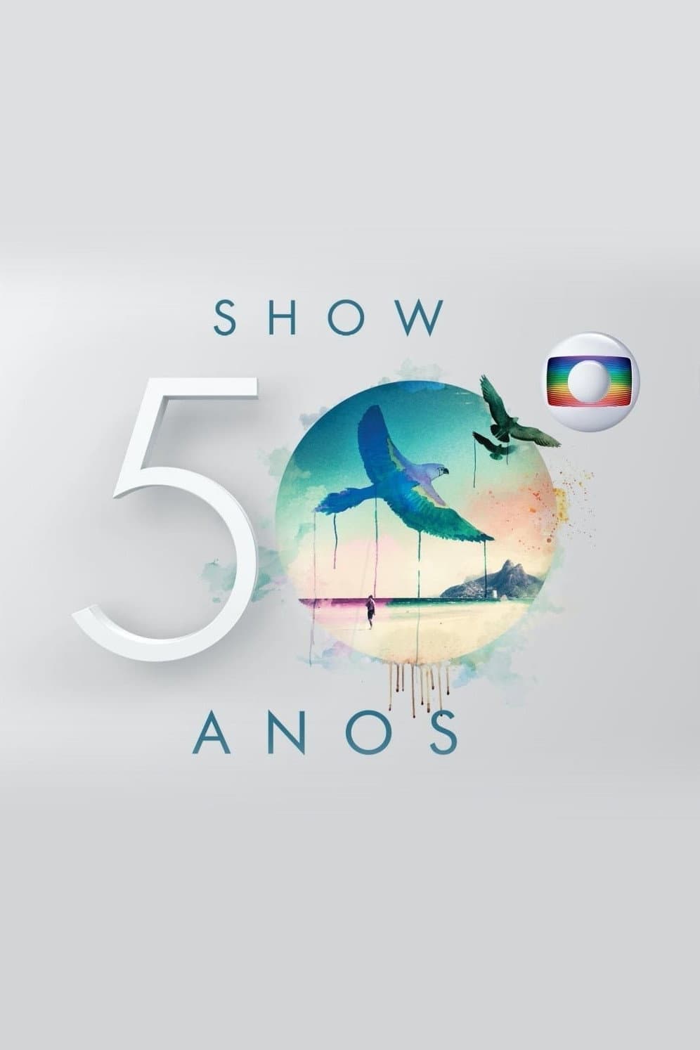 Poster di Show Globo 50 Anos