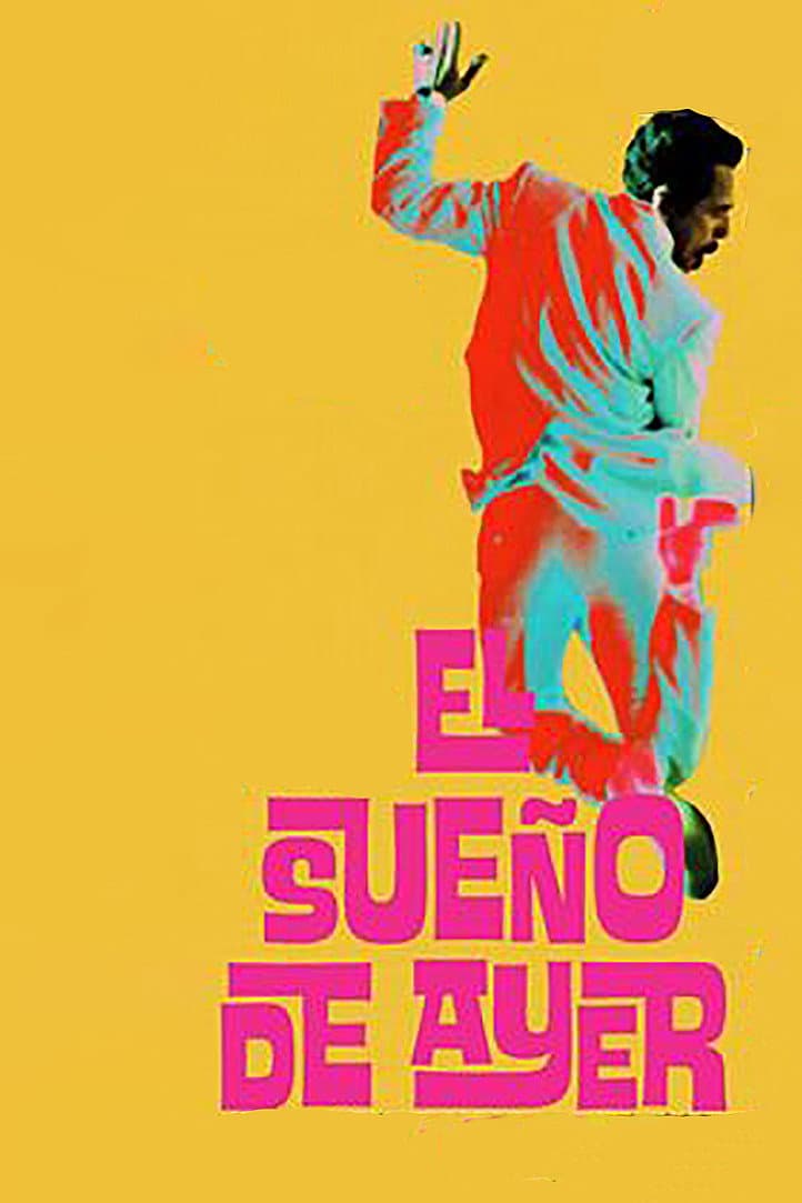 Poster di El sueño de ayer