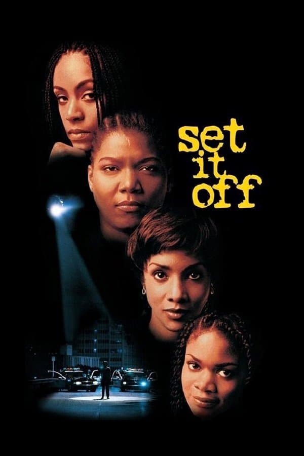 Poster di Set It Off - Farsi notare