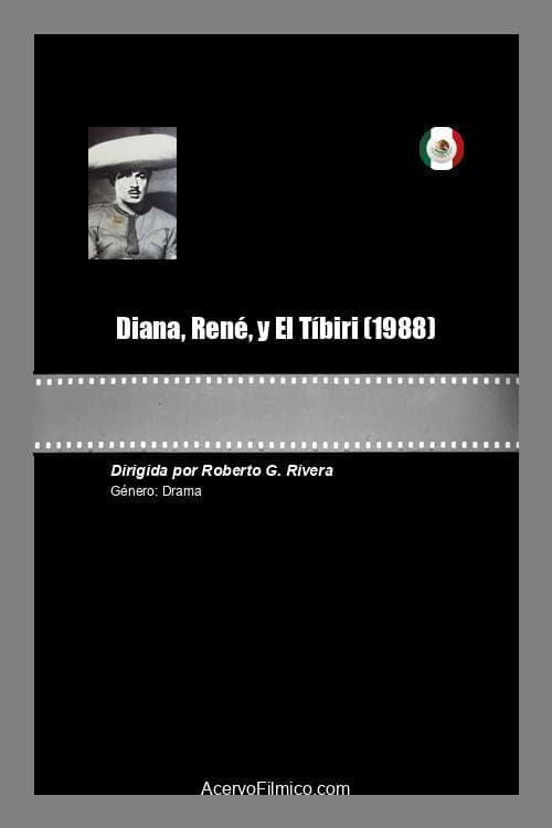 Poster di Diana, René y El Tíbiri