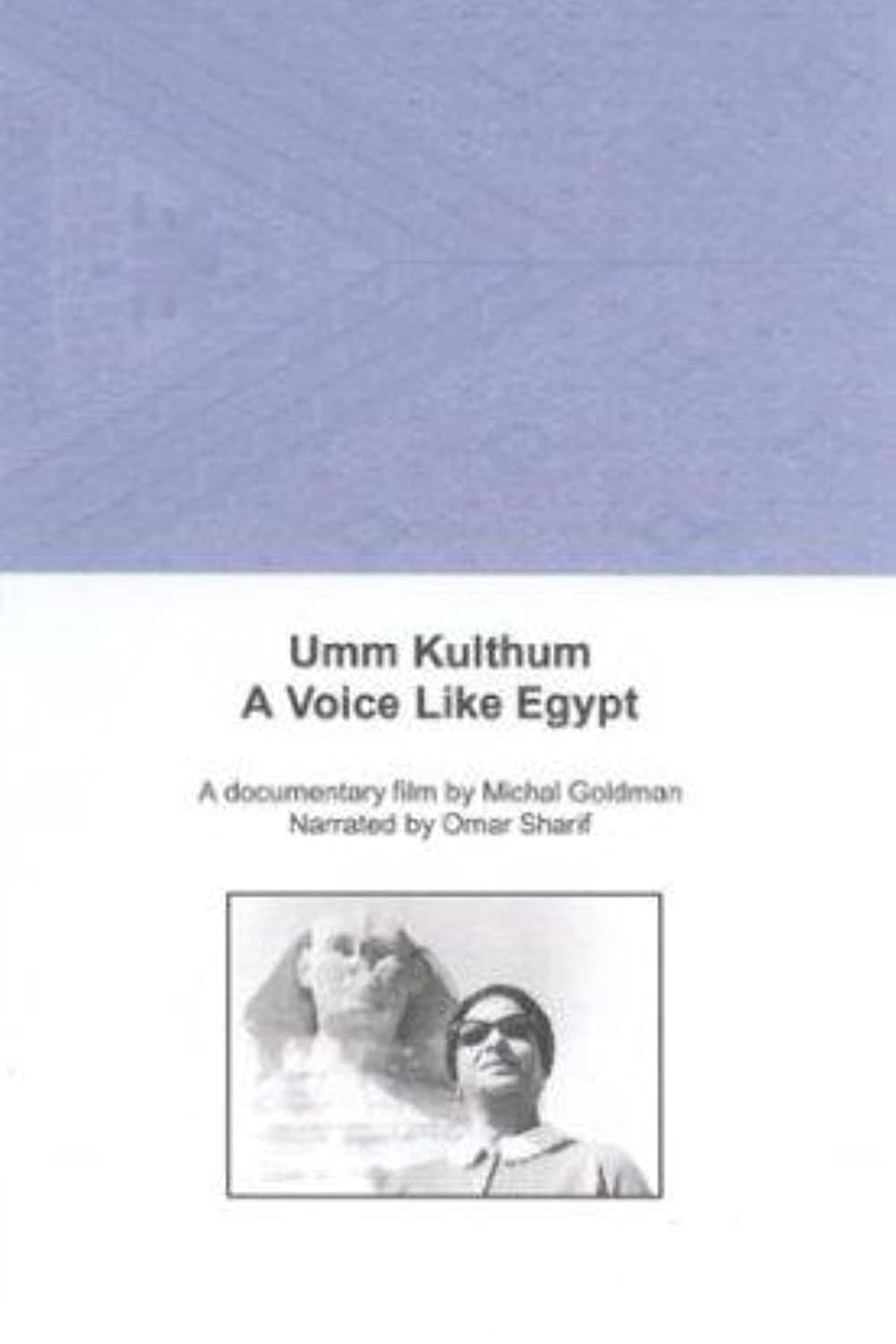Poster di Umm Kulthum: A Voice Like Egypt