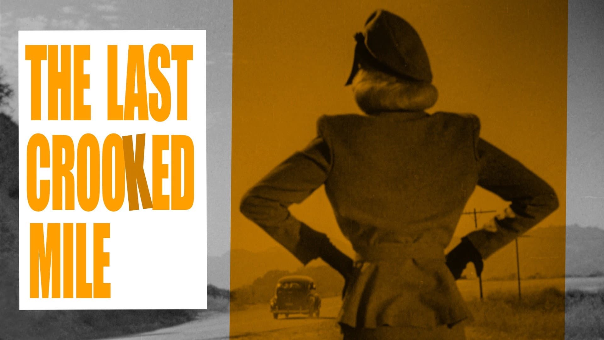 The Last Crooked Mile - immagine