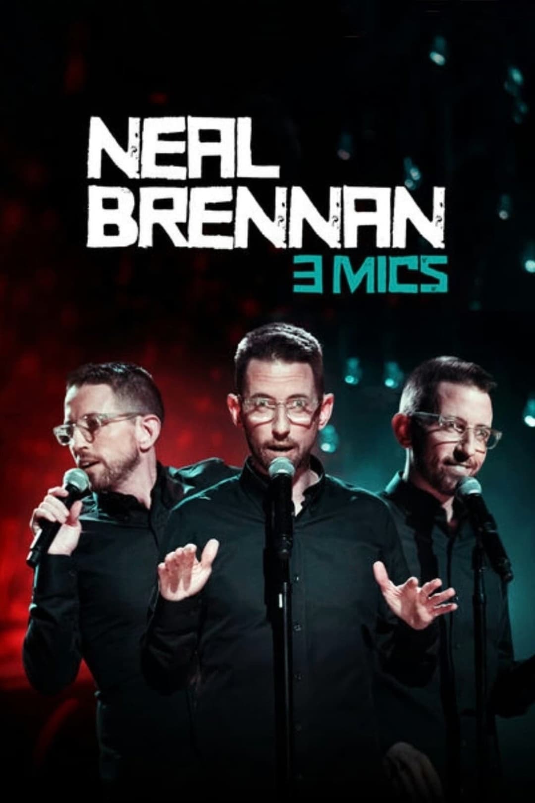 Poster di Neal Brennan: 3 Mics