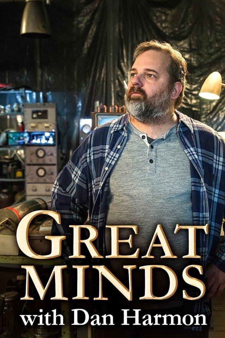 Poster di Great Minds with Dan Harmon