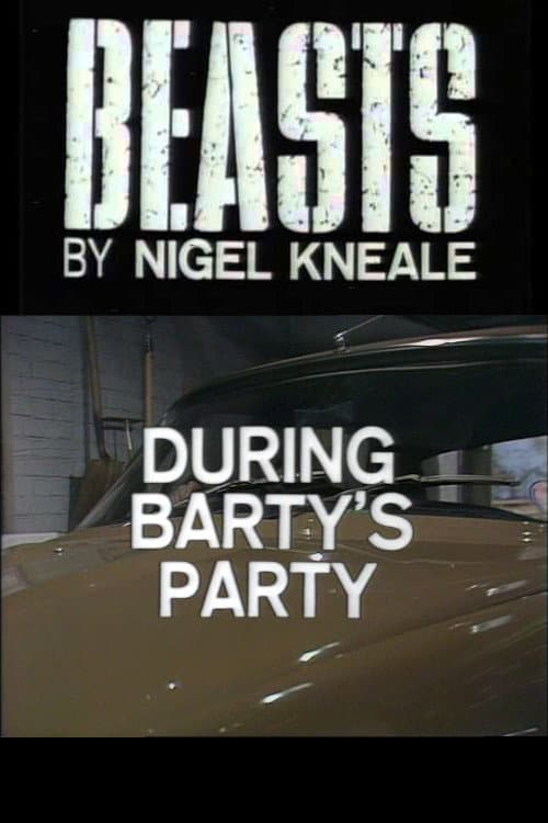 Poster di Beasts: During Barty's Party
