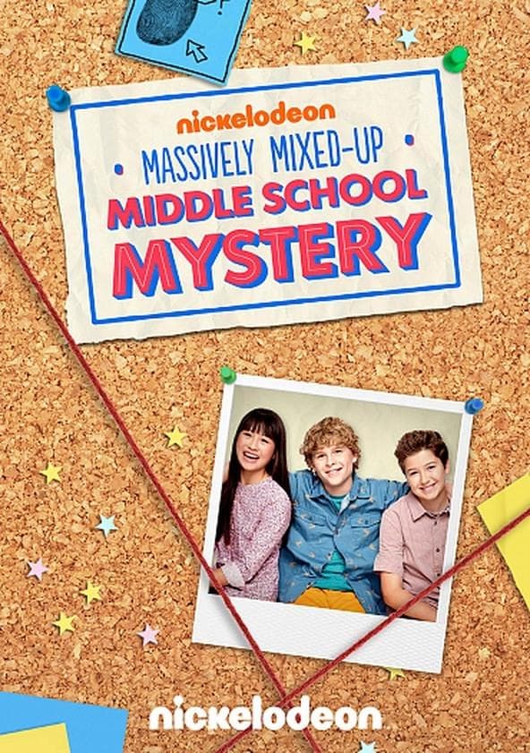 Poster di The Massively Mixed-Up Middle School Mystery