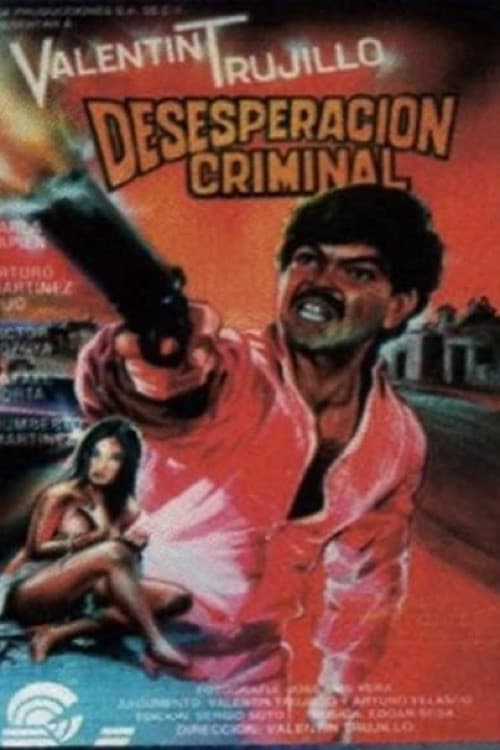 Poster di Desesperación criminal