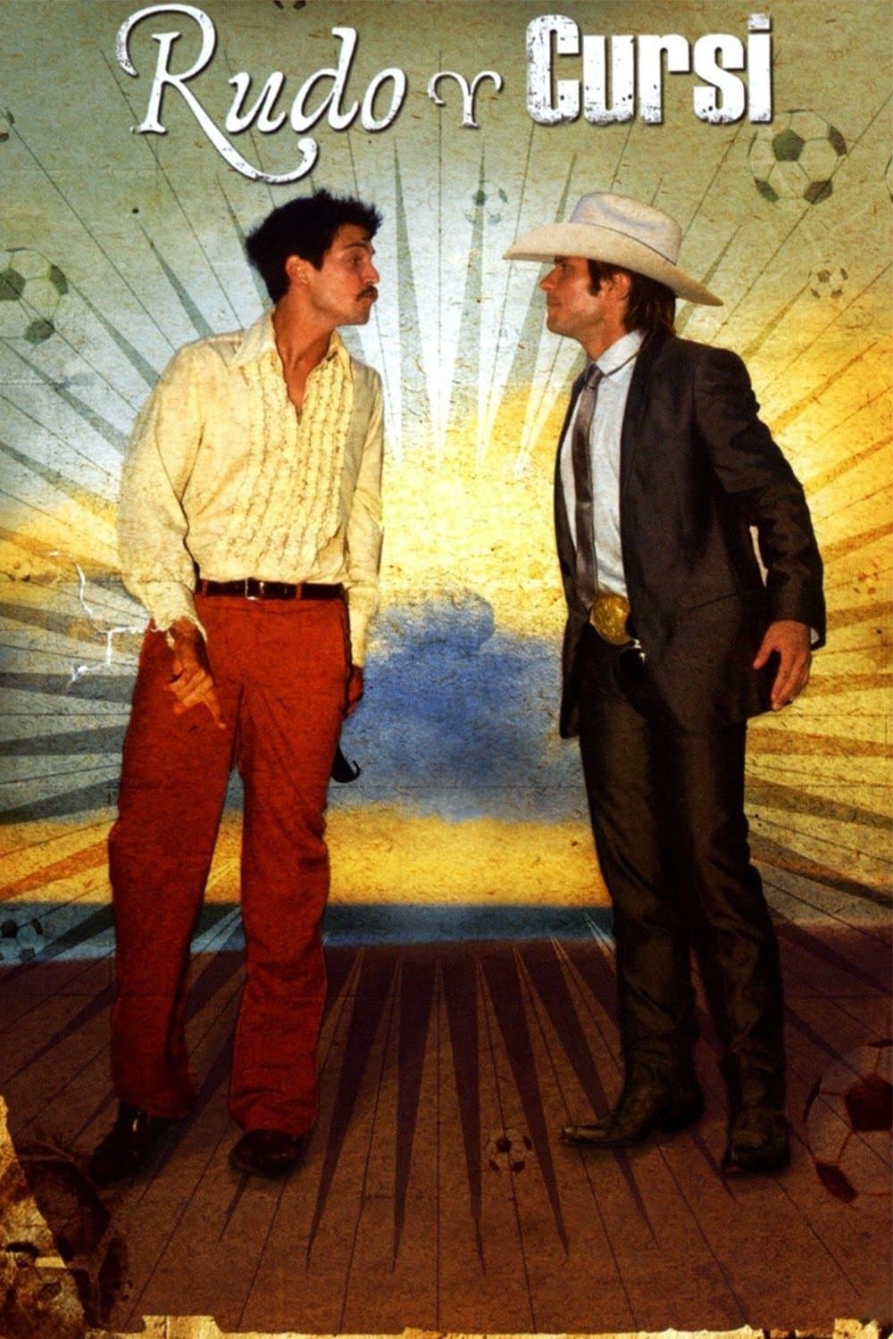 Poster di Rudo y Cursi