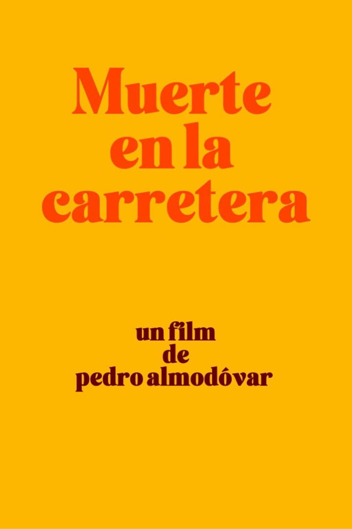 Poster di Muerte en la carretera