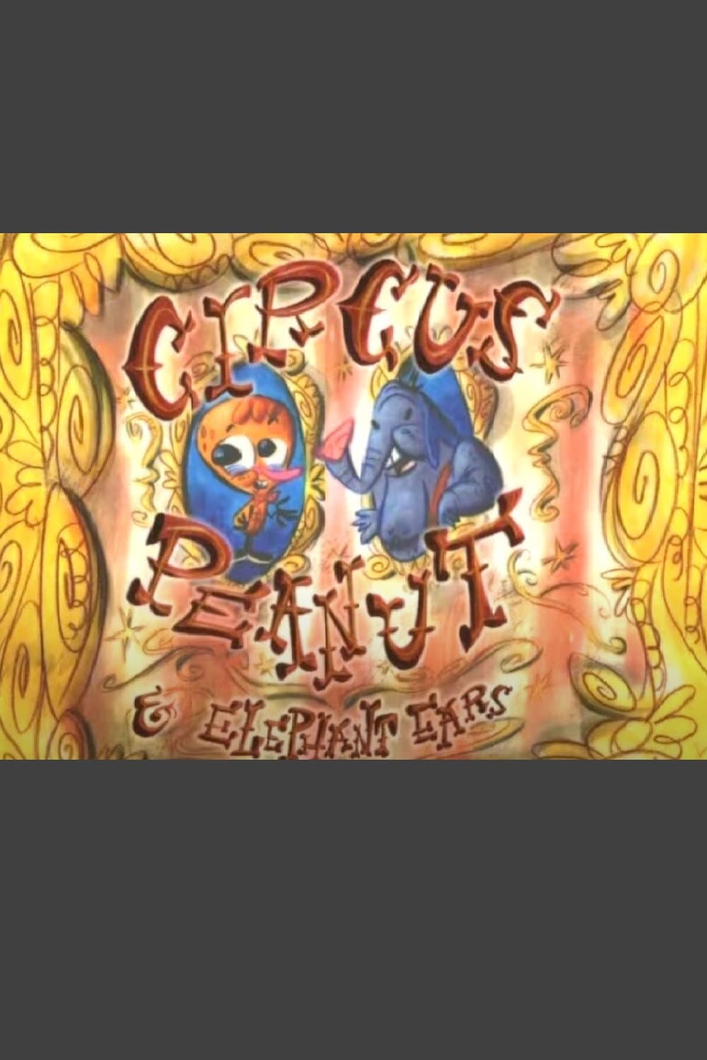 Poster di Circus Peanut & Elephant Ears: Lunchtime for Leo