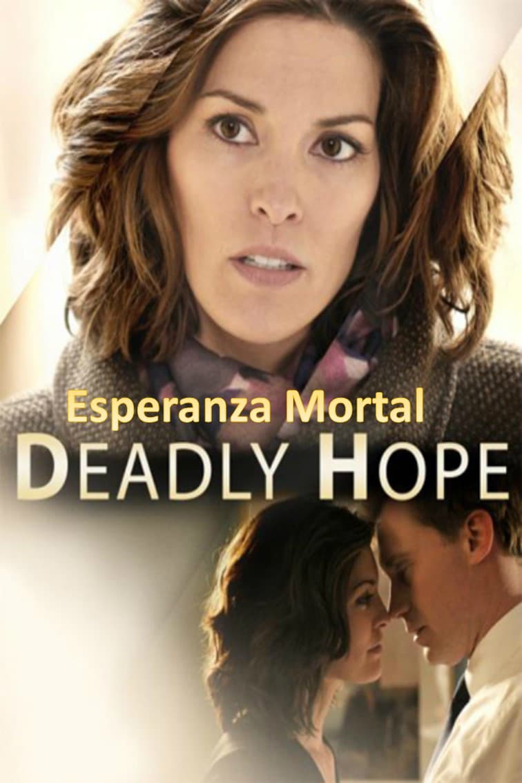 Poster di Deadly Hope - Speranza mortale